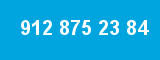 912 875 23 84